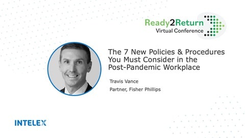 The 7 New Policies & Procedures You Must Consider in the Post-Pandemic Workplace