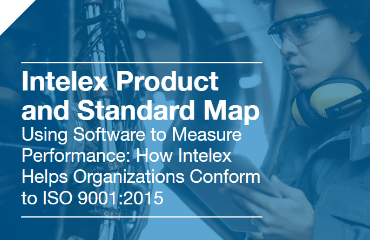 Using Software to Measure Performance: How Intelex Helps Organizations Conform to ISO 9001:2015