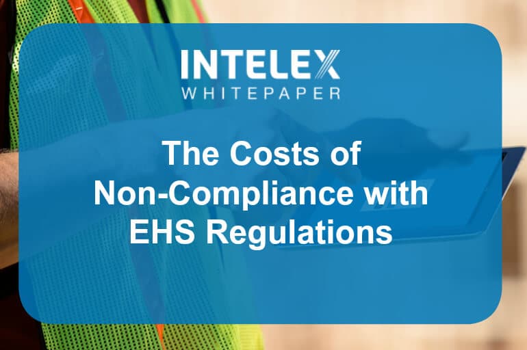 The Costs of (Non) Compliance with EHS Regulations, brought to you by Enhesa