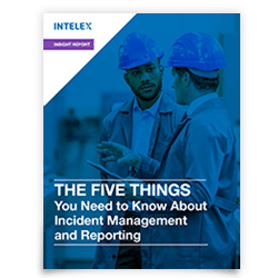 The Five Things You Need To Know About Incident Management and Reporting