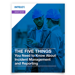 The Five Things You Need To Know About Incident Management and Reporting