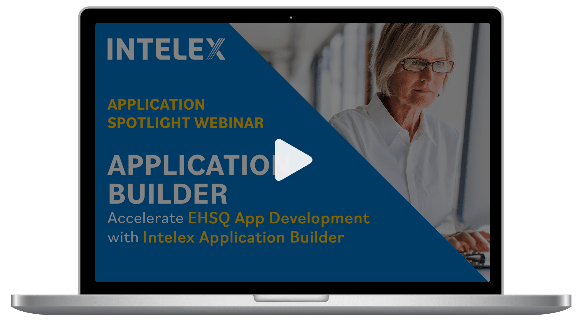 [VIDEO] The Intelex Application Builder Spotlight