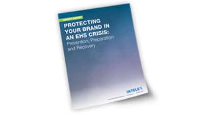 Protecting Your Brand in an EHS Crisis