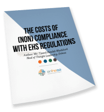 The Costs of (Non) Compliance with EHS Regulations, brought to you by Enhesa