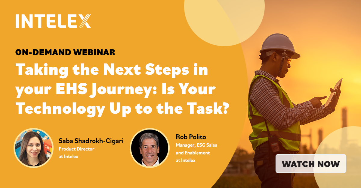 Taking the Next Steps in your EHS Journey: Is Your Technology Up to the Task?