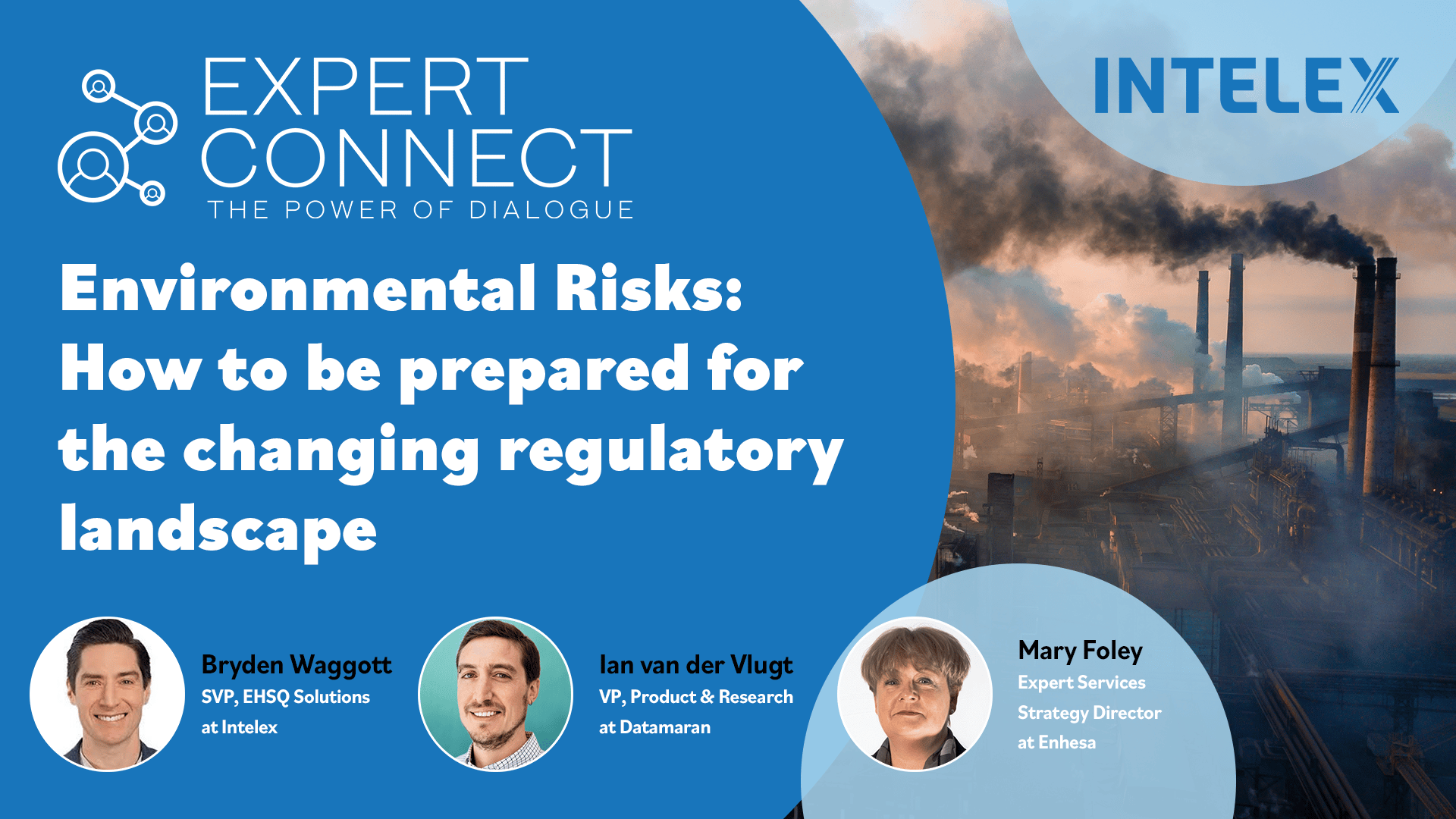 Expert Connect – Environmental Risks: How to Prepare for a Changing Regulatory Landscape