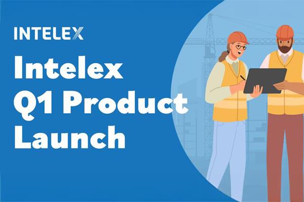 Get a Guided Walkthrough of Intelex’s Q1 Product Launch